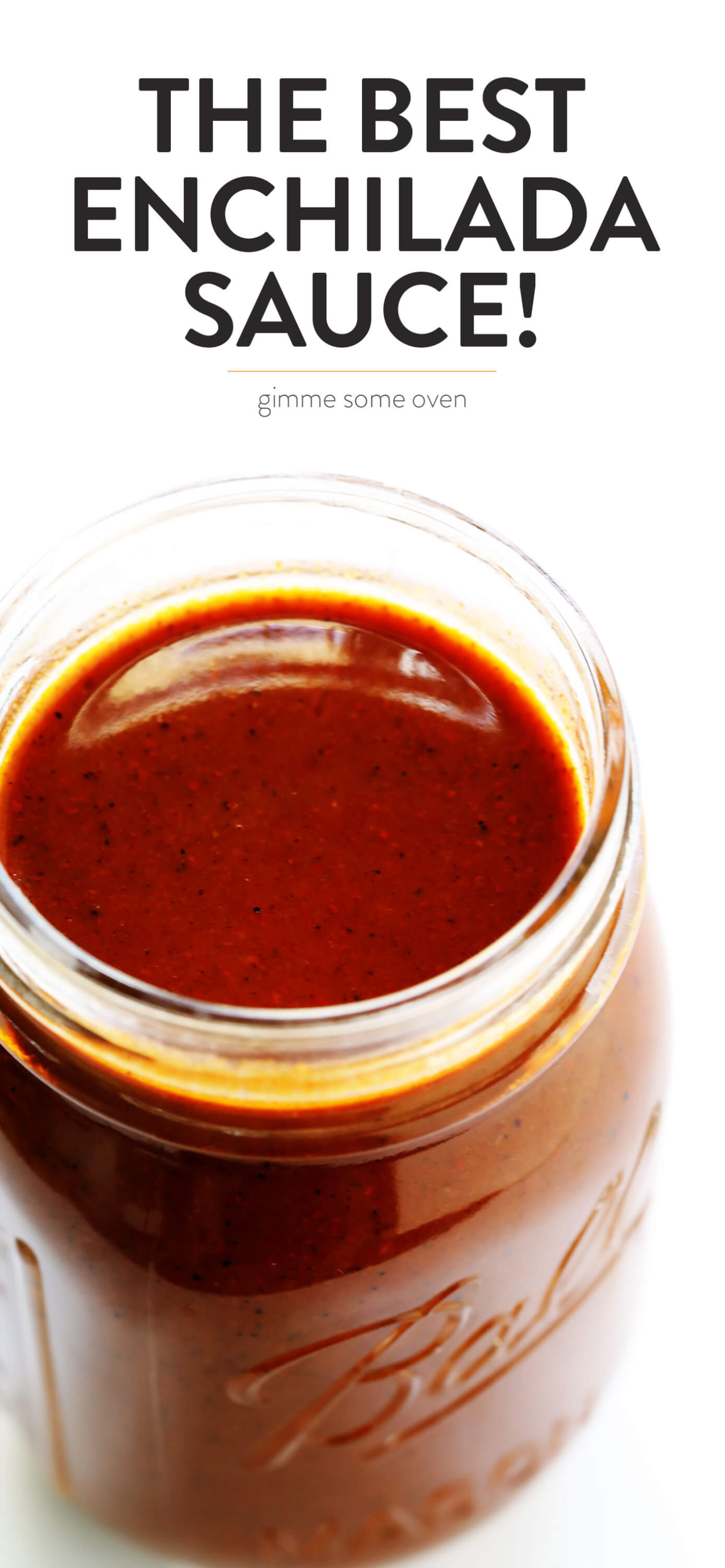 The BEST Enchilada Sauce Recipe! | Gimme Some Oven