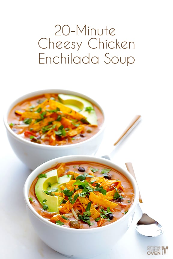20-Minute Cheesy Chicken Enchilada Soup | gimmesomeoven.com