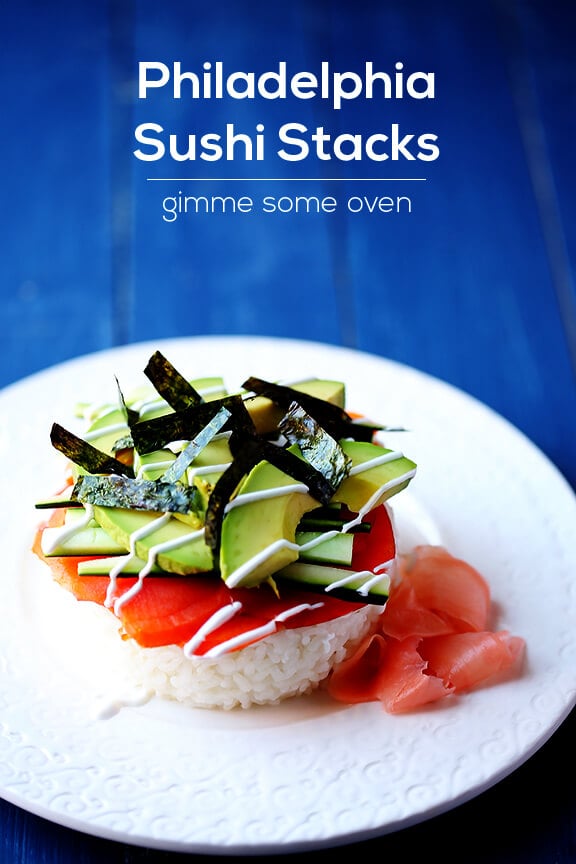 Philadelphia Sushi Stacks | gimmesomeoven.com