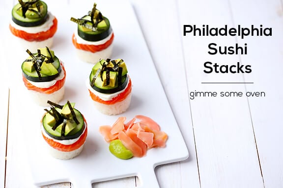 Philadelphia Sushi Stacks | gimmesomeoven.com