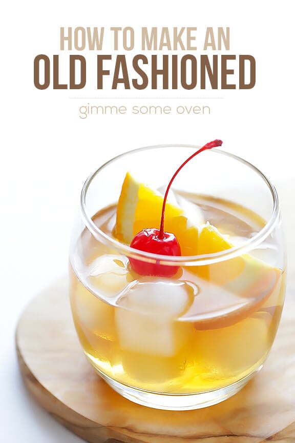 How To Make An Old Fashioned Cocktail Recipe | gimmesomeoven.com #drink #cocktail #vegan #glutenfree