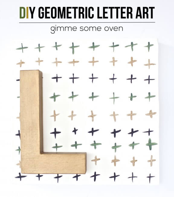 DIY Geometric Letter Art | www.gimmesomeoven.com/style