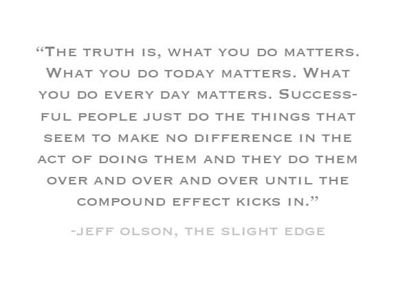 The Slight Edge