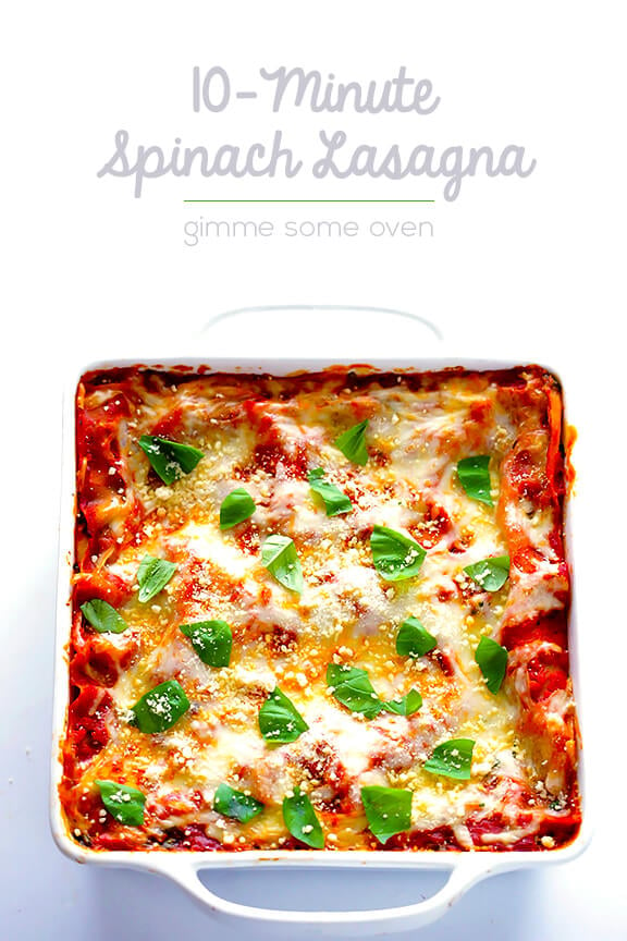 10-Minute Spinach Lasagna -- quick and easy to prep, and SO good! | gimmesomeoven.com #pasta