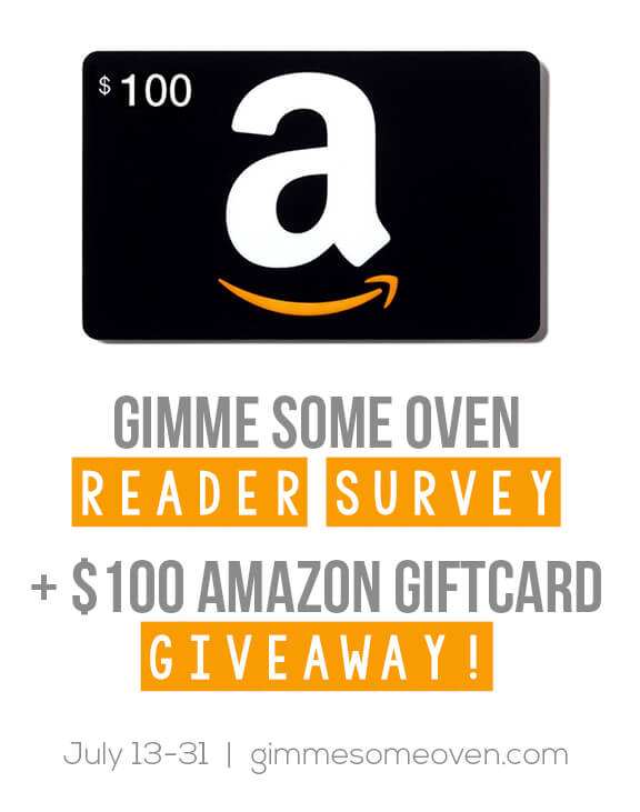 Reader Survey + $100 Amazon Gift Card Giveaway | gimmesomeoven.com