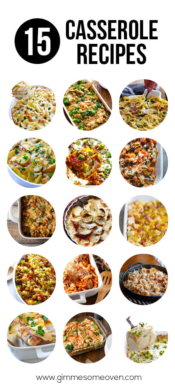 15 Comforting Casserole Recipes - Gimme Some Oven
