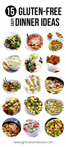 15 Gluten-Free (Easy!) Dinner Ideas - Gimme Some Oven