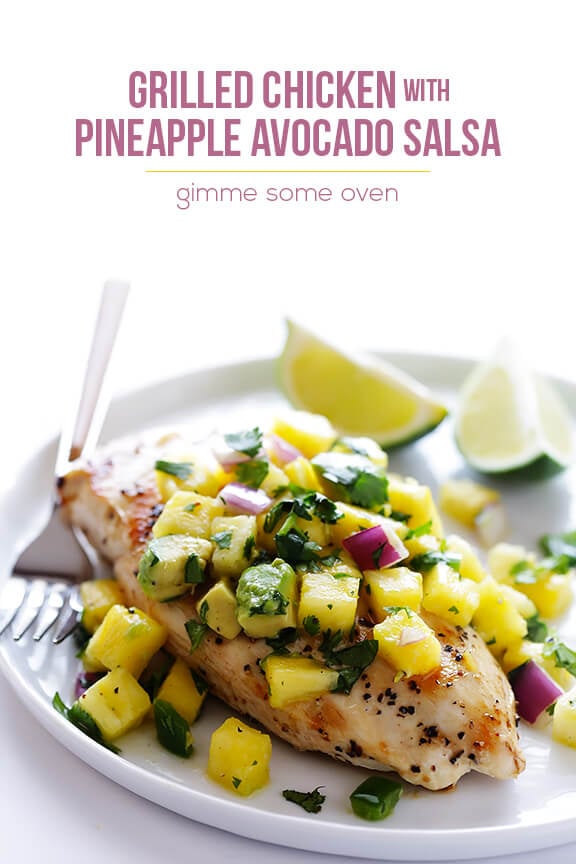 Grilled Chicken with Pineapple Avocado Salsa | gimmesomeoven.com