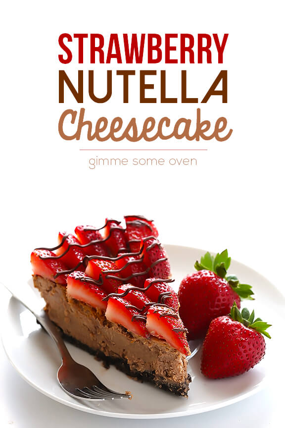 Strawberry Nutella Cheesecake | gimmesomeoven.com #dessert #chocolate