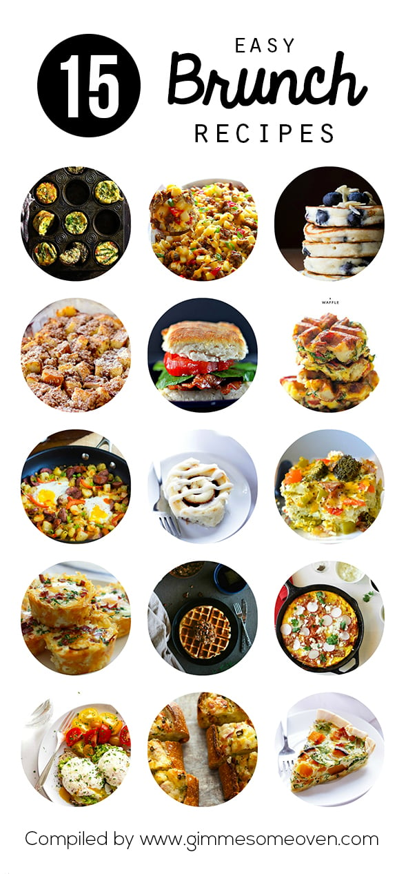 15 Easy Brunch Recipes | gimmesomeoven.com #breakfast #brunch