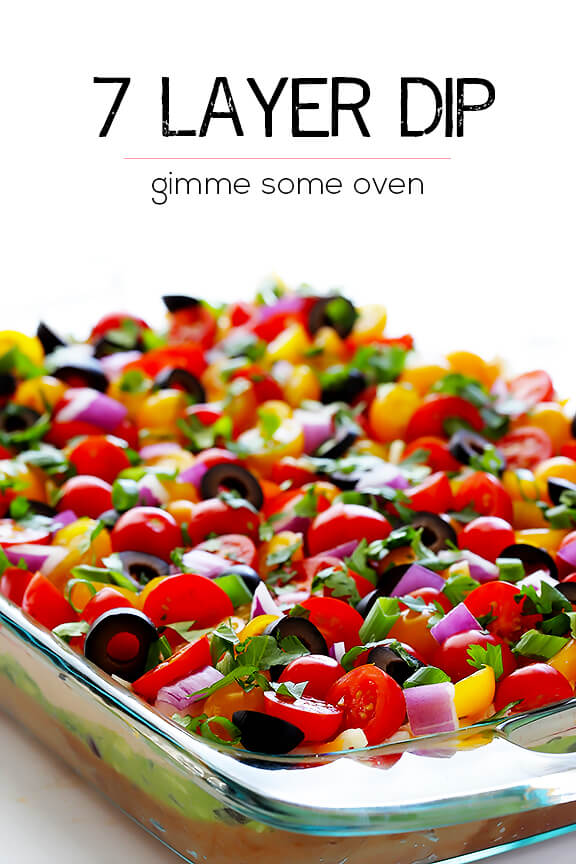 7 Layer Dip -- a fresh recipe for this classic dip that's always a crowd-pleaser! | gimmesomeoven.com #appetizer #gameday