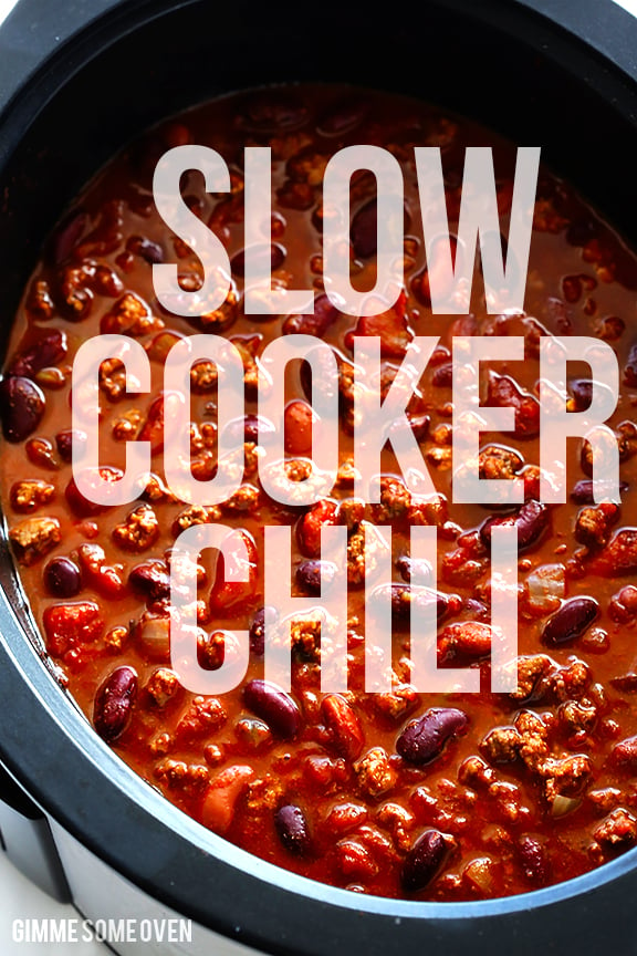 Slow Cooker Chili | Gimme Some Oven