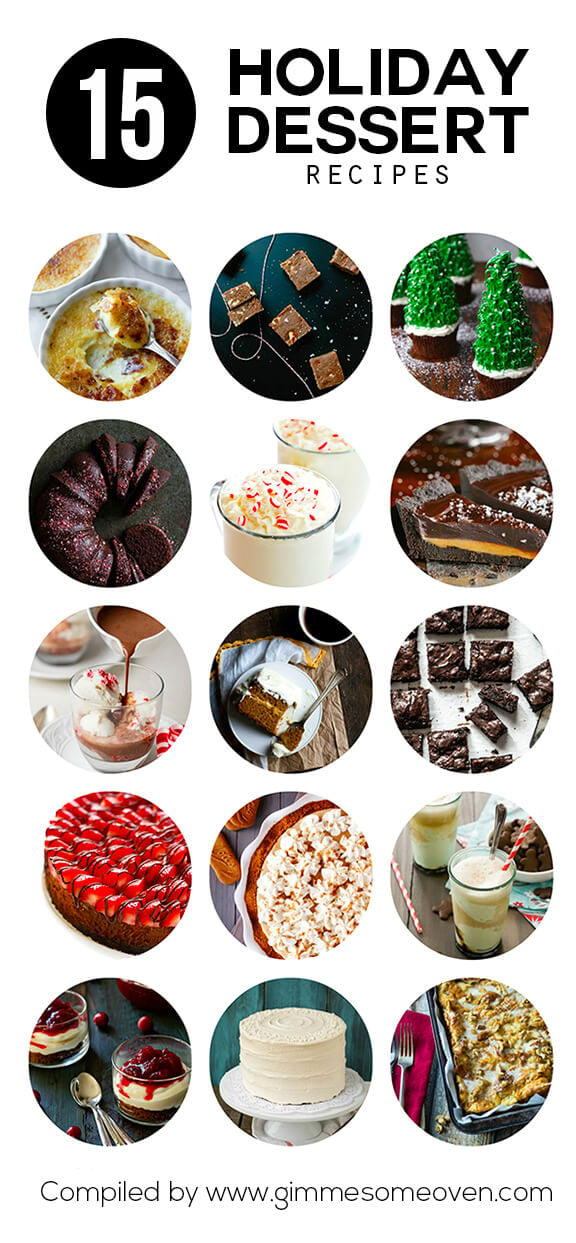 A delicious collection of holiday dessert recipes from food bloggers | gimmesomeoven.com