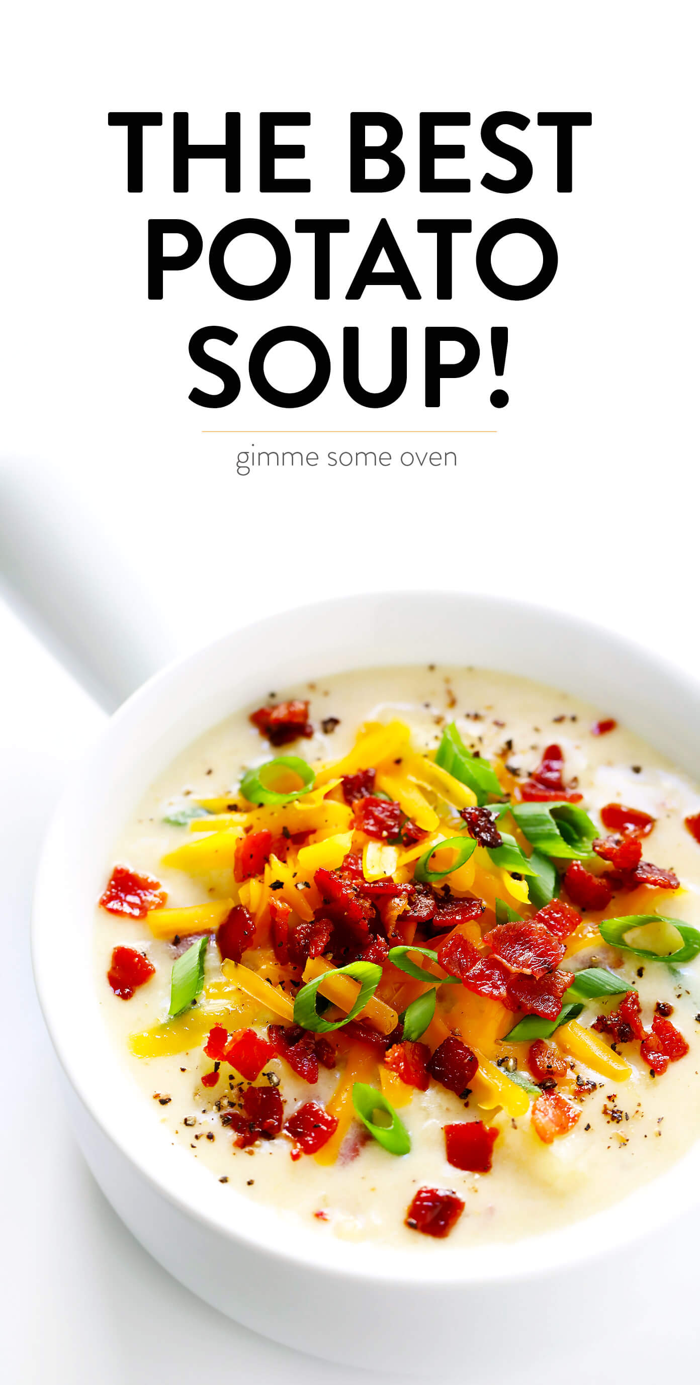 The BEST Potato Soup Recipe from Gimme Some Oven