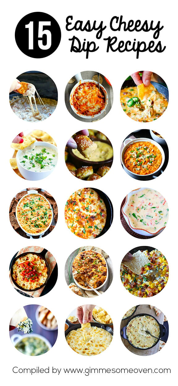 15 Easy Cheesy Dip Recipes | gimmesomeoven.com