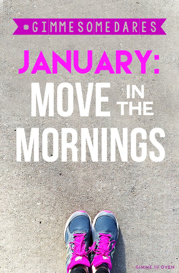 Move In The Mornings | gimmesomeoven.com #gimmesomedares