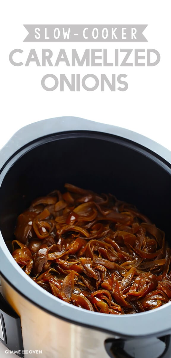 Slow Cooker Caramelized Onions -- super easy to make with just 2 ingredients! | gimmesomeoven.com