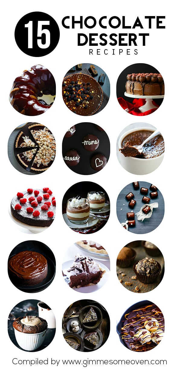 15 Chocolate Dessert Recipes | gimmesomeoven.com