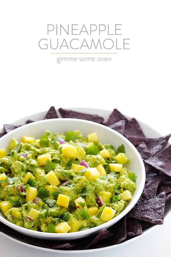 Pineapple Guacamole Recipe -- all of the goodness of this classic dip, sweetened up with some fresh pineapple! | gimmesomeoven.com