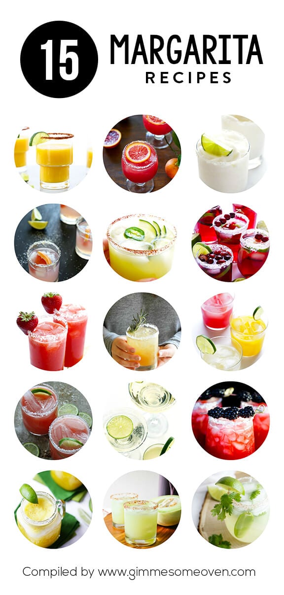 15 Margarita Recipes | gimmesomeoven.com