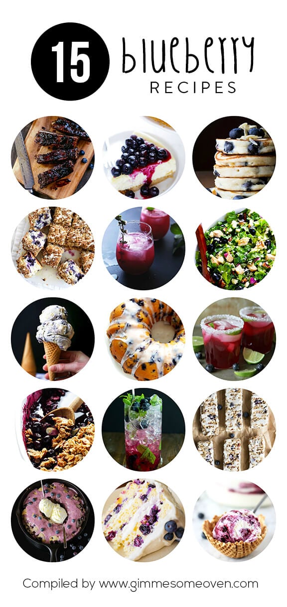 15 Blueberry Recipes -- a delicious collection of blueberry recipes from food bloggers | gimmesomeoven.com