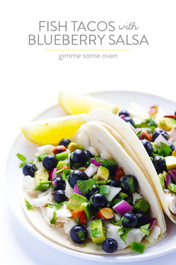 Fish Tacos with Blueberry-Almond Salsa -- perfectly sweet and savory, naturally gluten-free, and SO GOOD! | gimmesomeoven.com