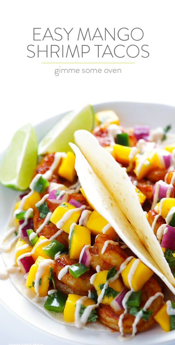 Easy Mango Shrimp Tacos -- absolutely delicious, and ready to go in about 20 minutes! | gimmesomeoven.com