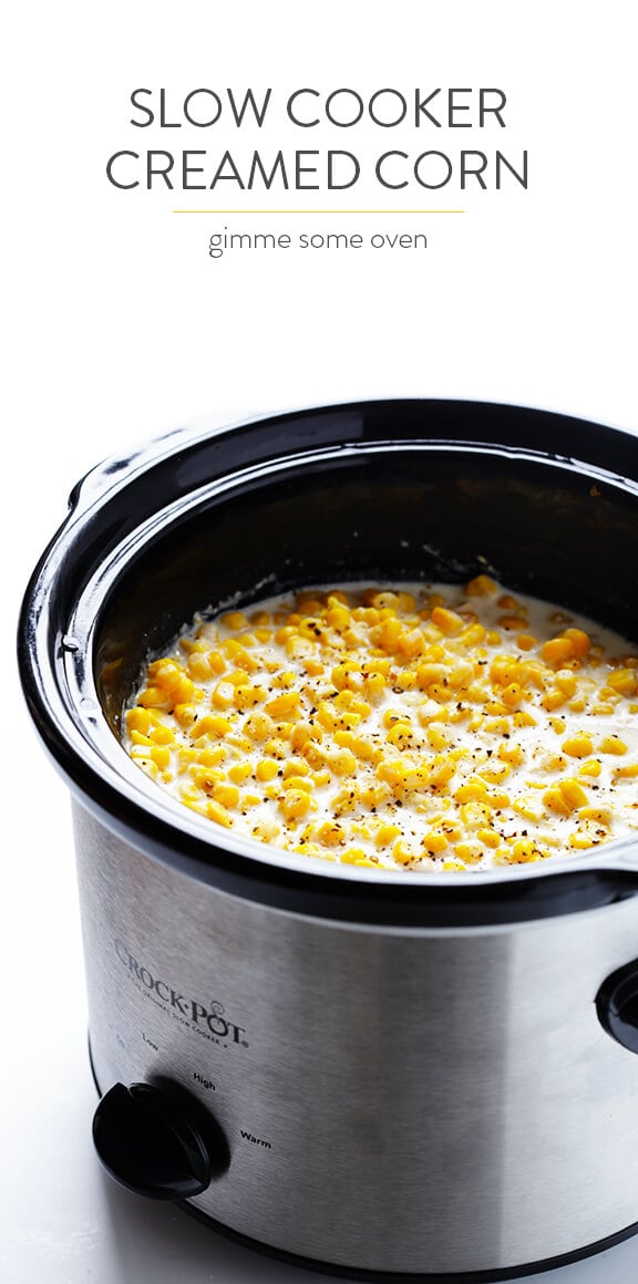 Slow Cooker Creamed Corn | Gimme Some Oven