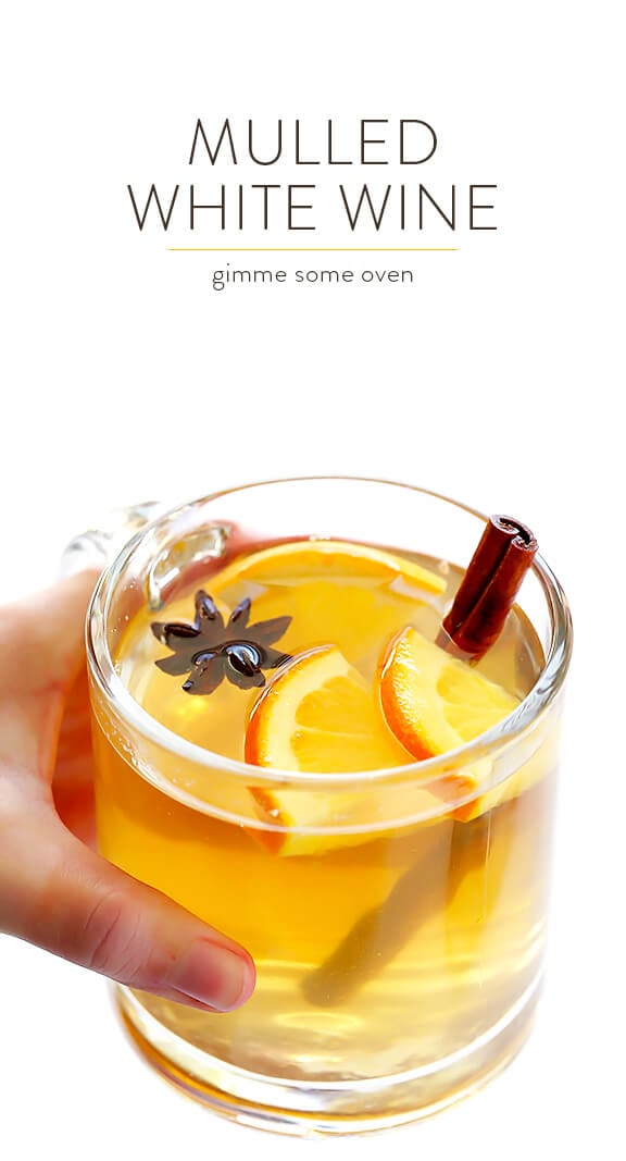 Mulled White Wine Recipe -- easy to make, and so deliciously warm and comforting | gimmesomeoven.com