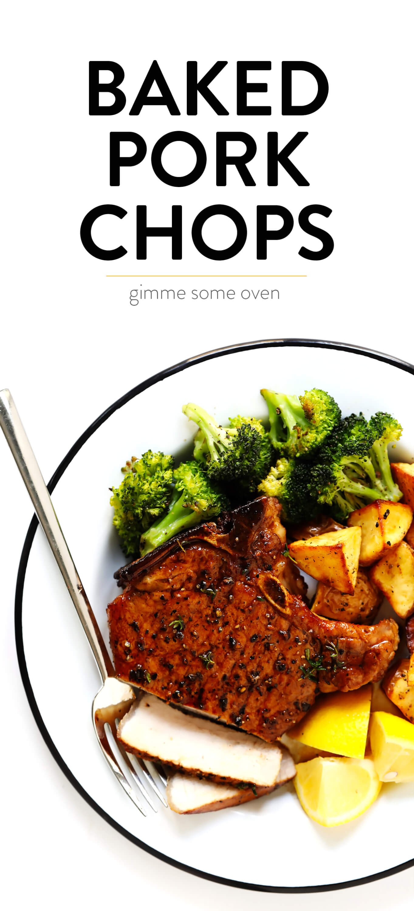 Baked Pork Chops Recipe with Lemon, Roasted Broccoli and Potatoes