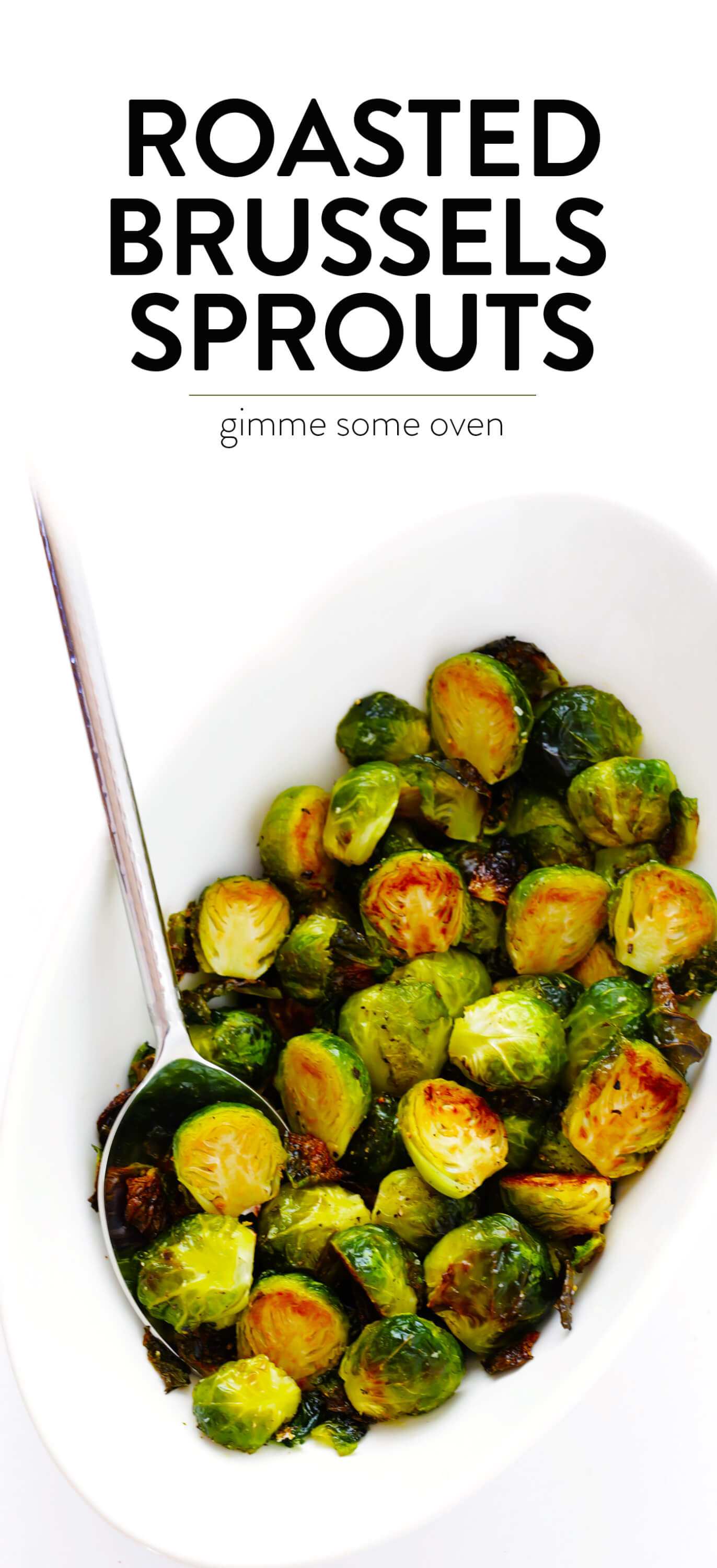 Roasted Brussels Sprouts Recipe | Gimme Some Oven