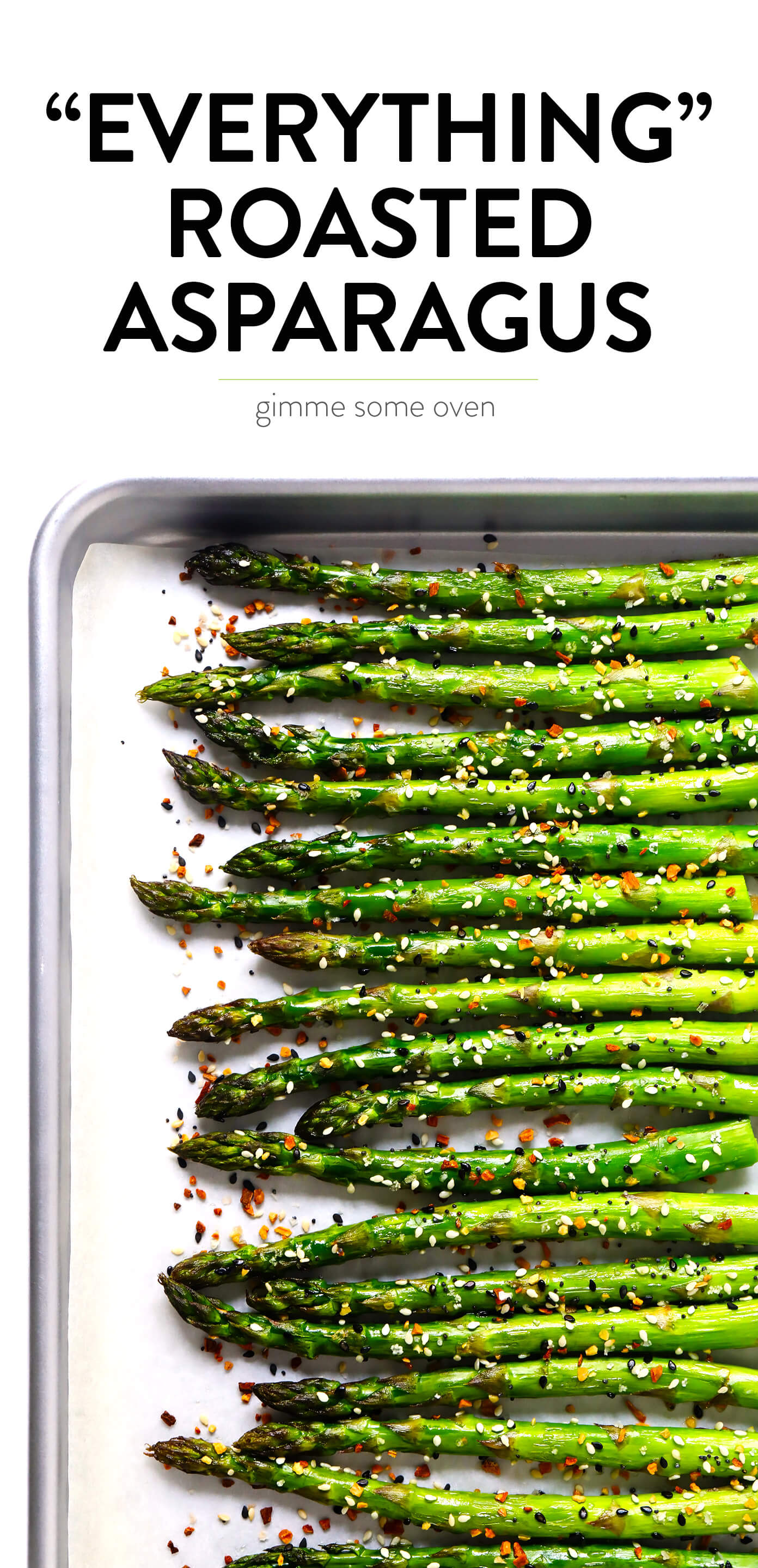 "Everything" Roasted Asparagus | Gimme Some Oven