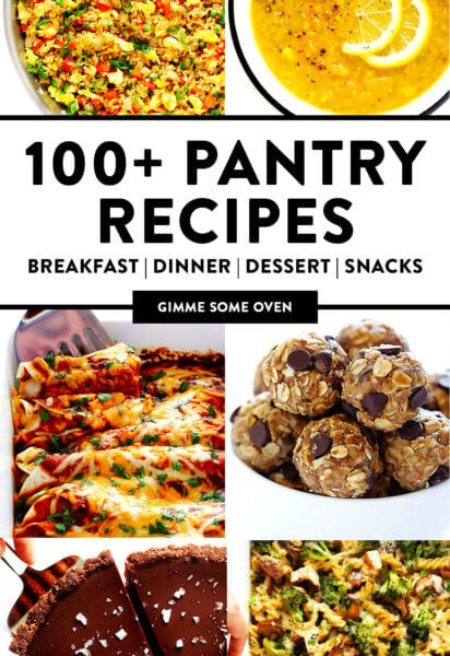 100+ Easy Pantry Recipes - Gimme Some Oven