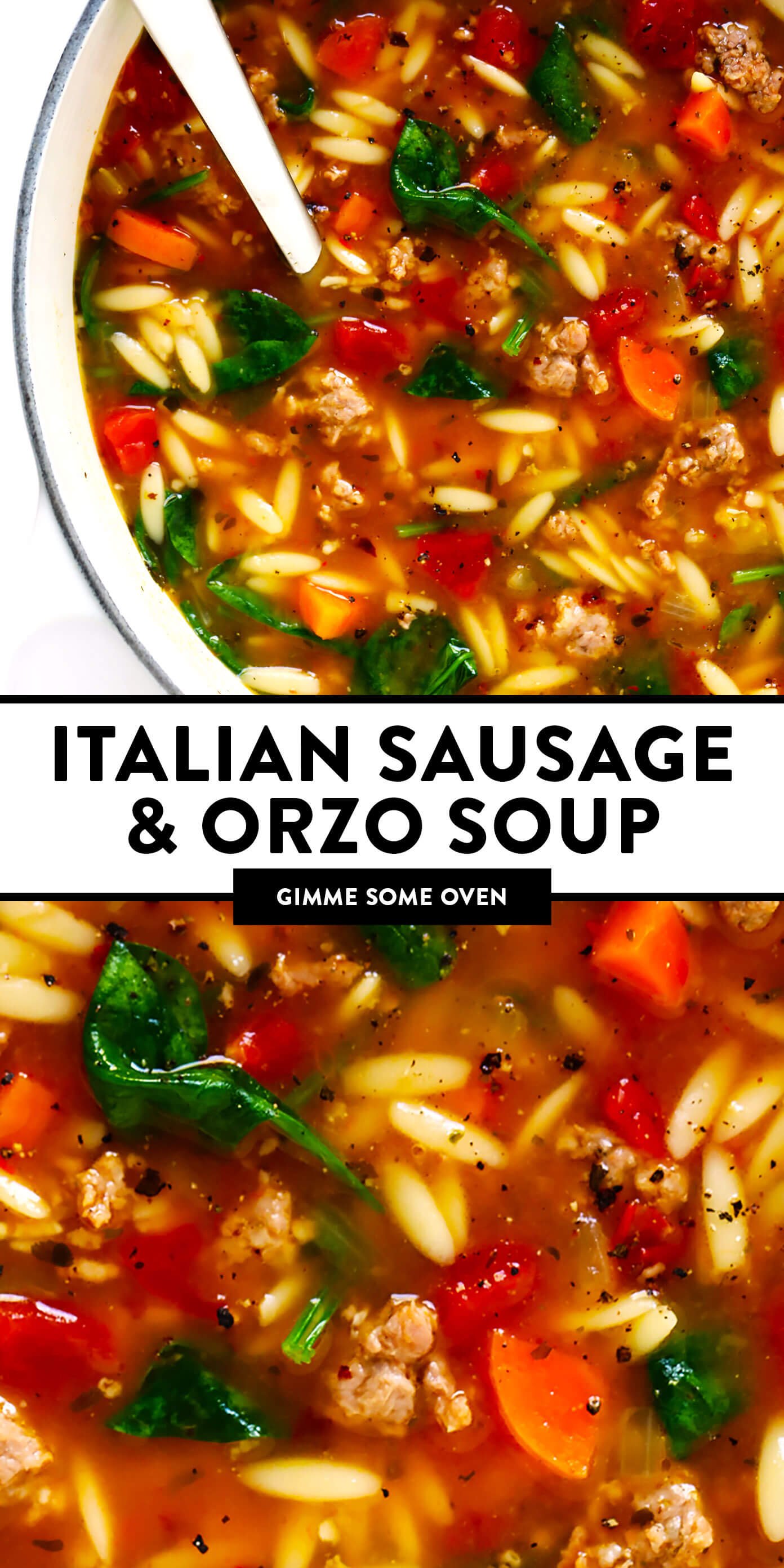 Italian Sausage and Orzo Soup - Gimme Some Oven