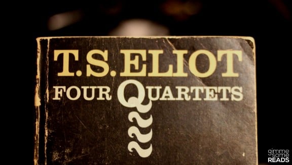 Four Quartets #TSEliot | gimmesomereads.com