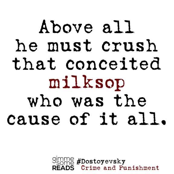 {word wednesday} milksop #Dostoyevsky | gimmesomereads.com