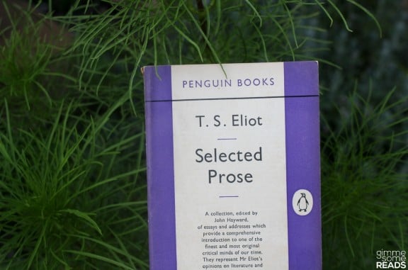 Selected Prose by T.S. Eliot | Gimme Some Reads
