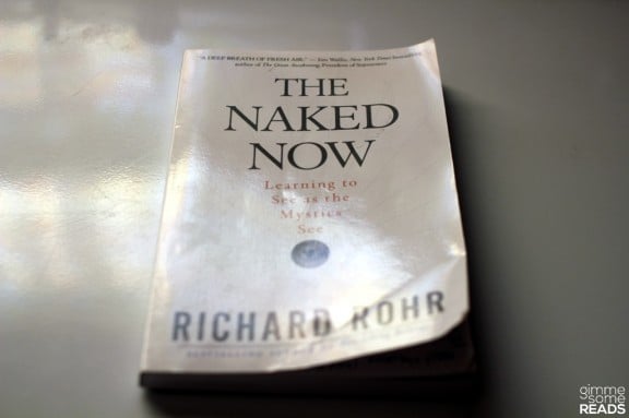 The Naked Now | gimmesomereads.com #Rohr