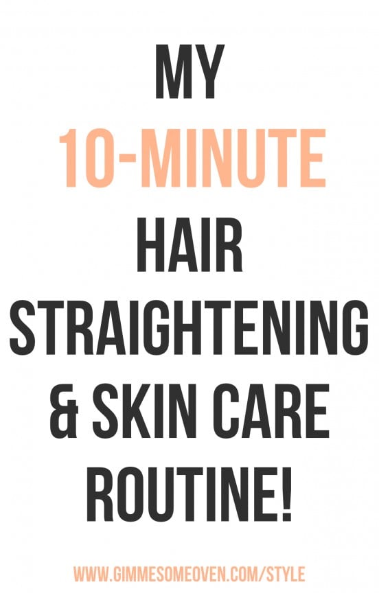 My 10-Minute hair straightening and skin care routine! | www.gimmesomeoven.com/style #conair #holidaybeauty